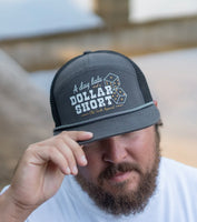 Day Late Dollar Short Hat
